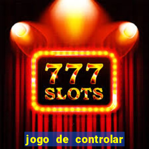 jogo de controlar as pessoas